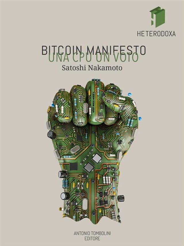  Bitcoin Manifesto: UNA CPU UN VOTO(Kobo/電子書)