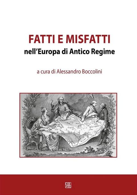 Fatti e misfatti nell'Europa di Antico Regime(Kobo/電子書)