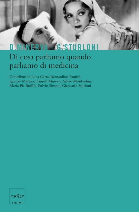 Di cosa parliamo quando parliamo di medicina(Kobo/電子書)