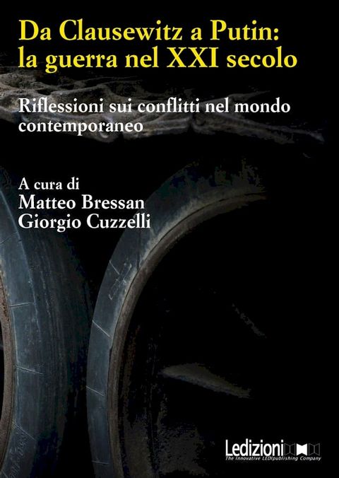 Da Clausewitz a Putin: la guerra nel XXI secolo(Kobo/電子書)