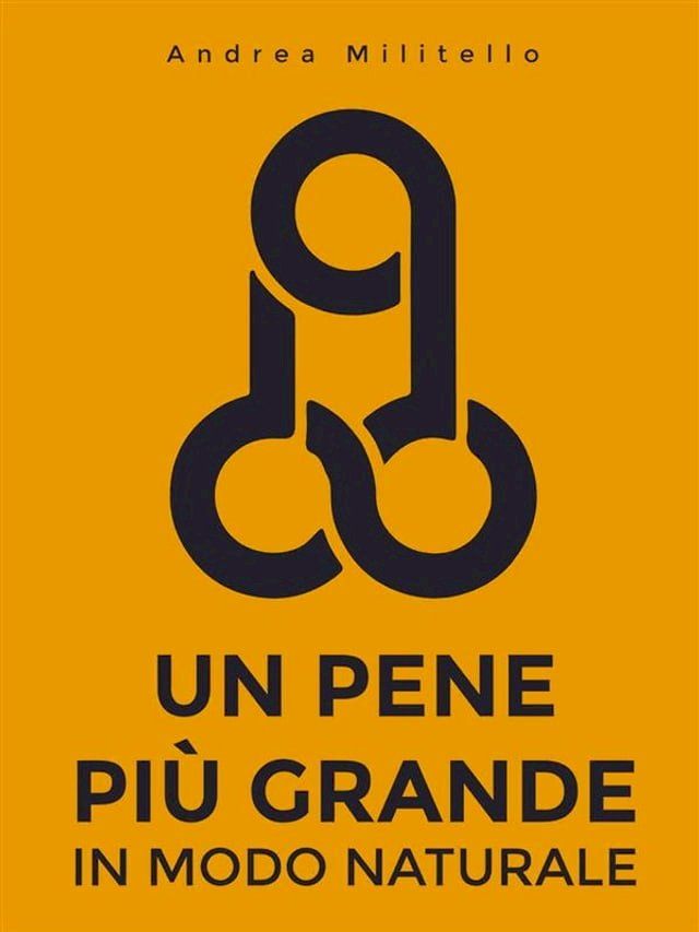  Un Pene Pi&ugrave; Grande in Modo Naturale(Kobo/電子書)