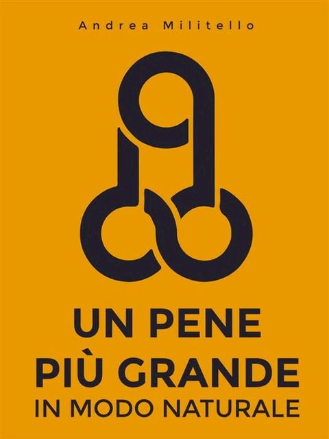 Un Pene Pi&ugrave; Grande in Modo Naturale(Kobo/電子書)