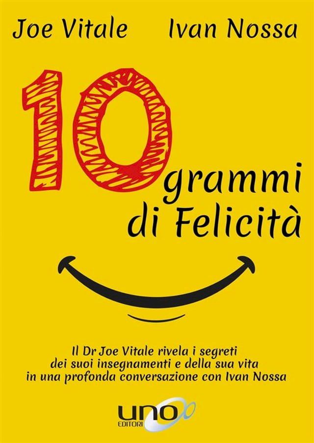  10 Grammi di Felicit&agrave;(Kobo/電子書)