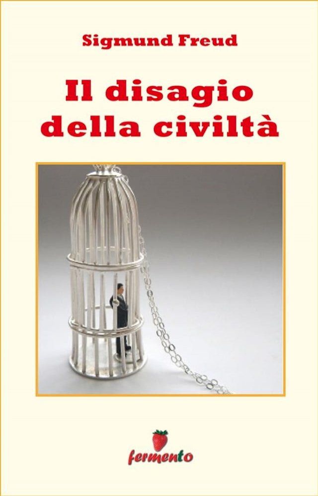  Il disagio della civiltà(Kobo/電子書)