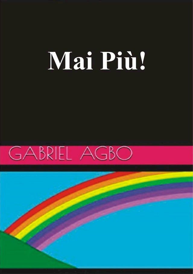  Mai Pi&ugrave;!(Kobo/電子書)