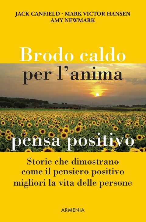 Brodo caldo per l'anima. Pensa positivo(Kobo/電子書)