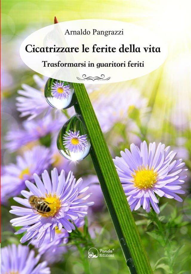  Cicatrizzare le ferite della vita(Kobo/電子書)