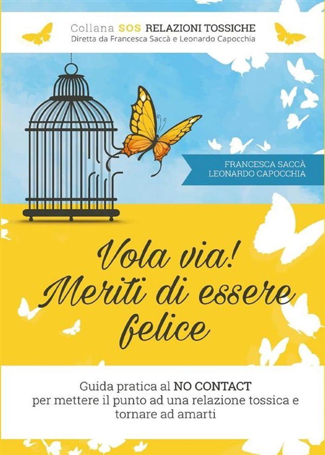  Vola via! Meriti di essere felice(Kobo/電子書)