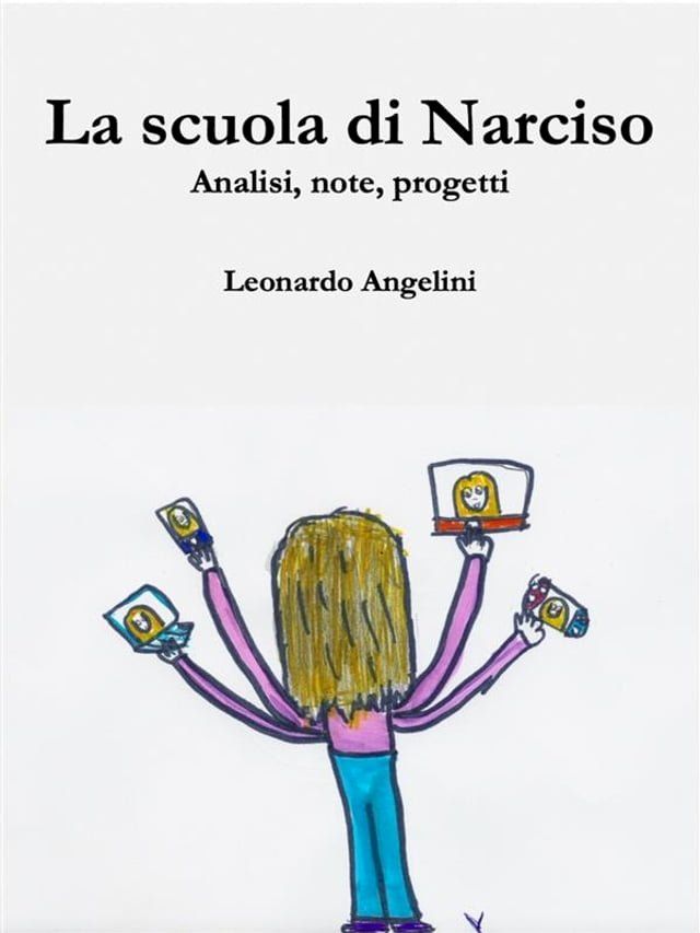  La scuola di Narciso(Kobo/電子書)