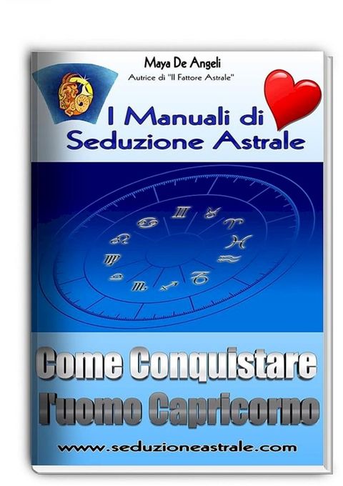 Come Conquistare un Uomo Capricorno(Kobo/電子書)