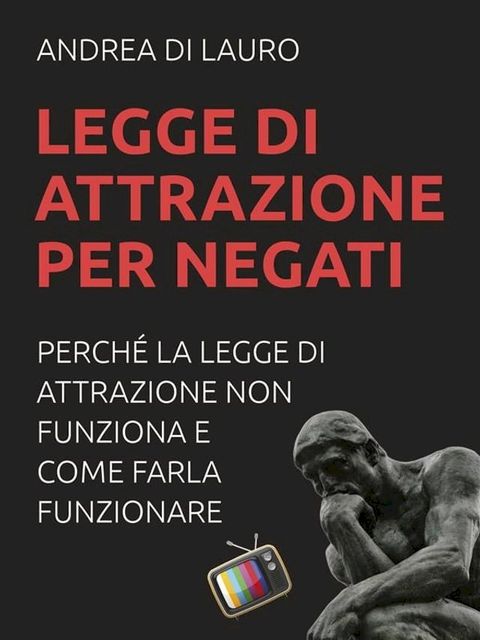 Legge di attrazione per negati(Kobo/電子書)