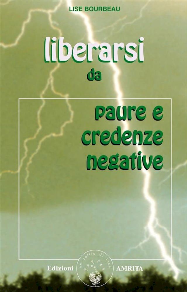  Liberarsi da paure e credenze negative(Kobo/電子書)