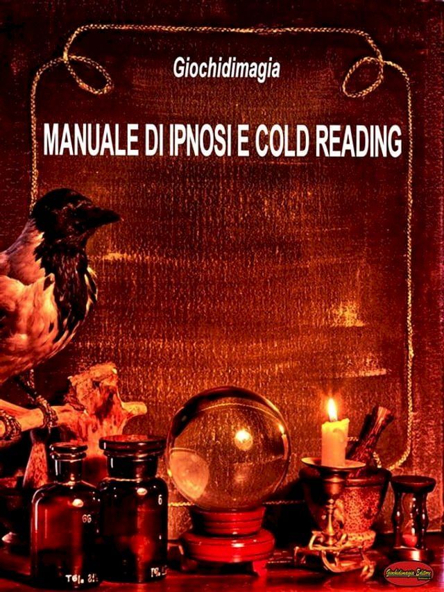  Manuale di Ipnosi e Cold Reading(Kobo/電子書)