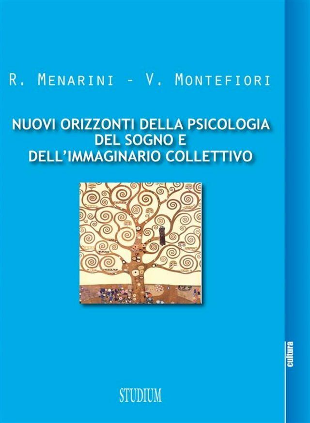  Nuovi orizzonti della psicologia del sogno e dell'immaginario collettivo(Kobo/電子書)