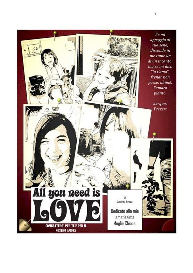  ALL YOU NEED IS LOVE....Combatterò per Te e per il nostro amore(Kobo/電子書)