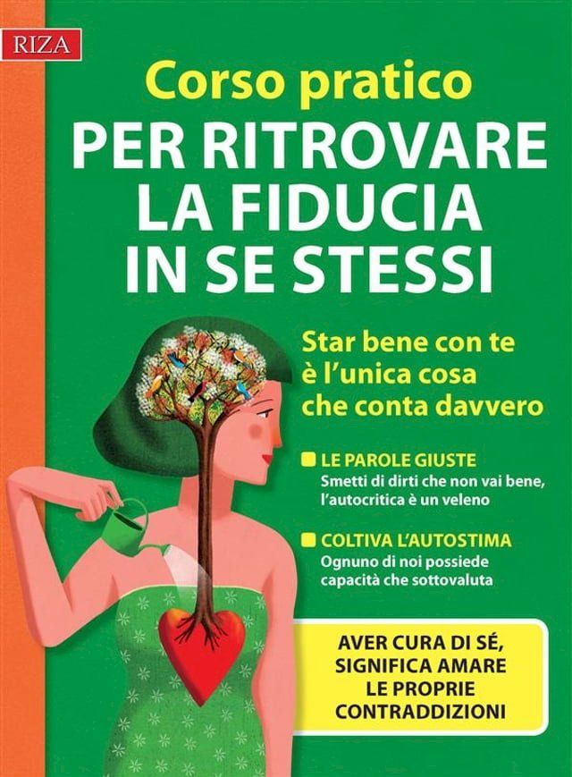  Corso pratico per ritrovare la fiducia in se stessi(Kobo/電子書)