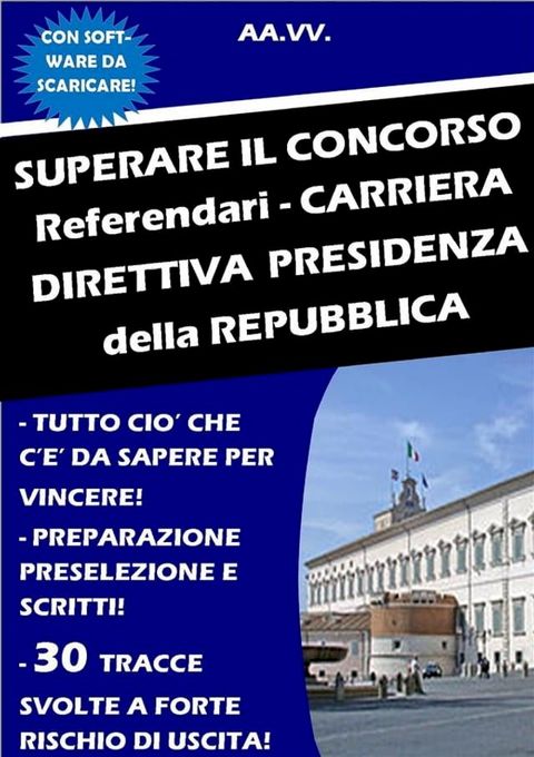 SUPERARE IL CONCORSO Referendari - Carriera Direttiva PRESIDENZA DELLA REPUBBLICA(Kobo/電子書)