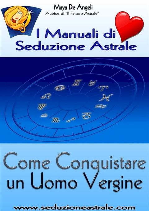 Come Conquistare un Uomo Vergine(Kobo/電子書)