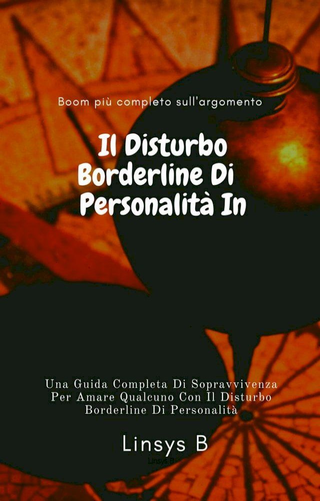  Il Disturbo Borderline Di Personalità In Chiaro(Kobo/電子書)