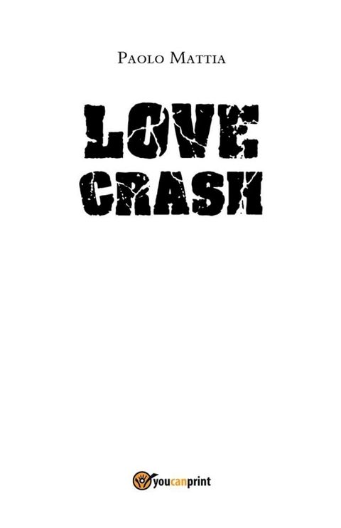 Love Crash(Kobo/電子書)