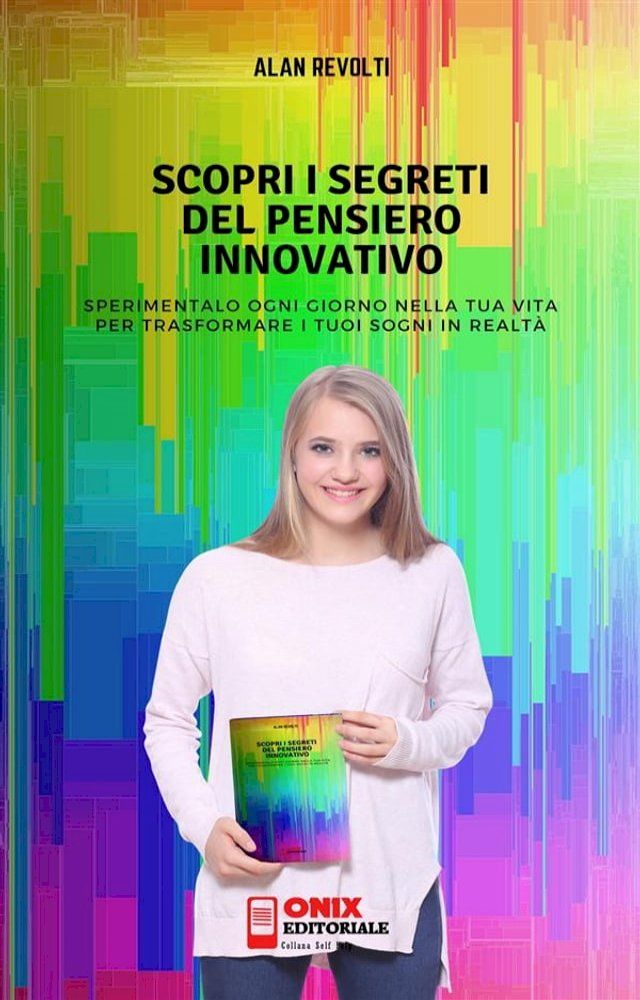  Scopri i Segreti del Pensiero Innovativo(Kobo/電子書)