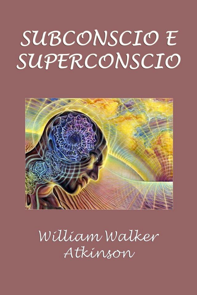  Subconscio e superconscio(Kobo/電子書)