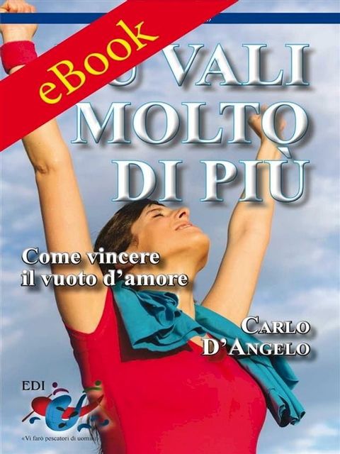 Tu vali molto di pi&ugrave;(Kobo/電子書)