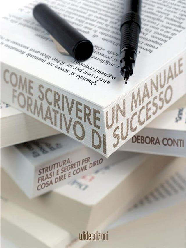  Come scrivere un manuale formativo di successo(Kobo/電子書)