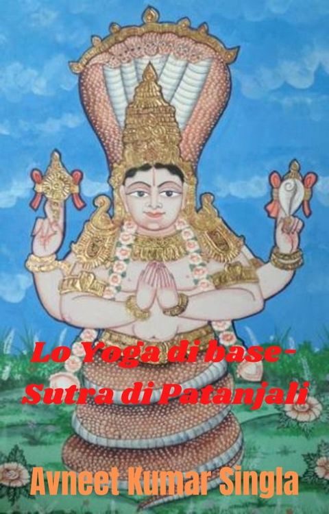 Lo Yoga di base-Sutra di Patanjali(Kobo/電子書)