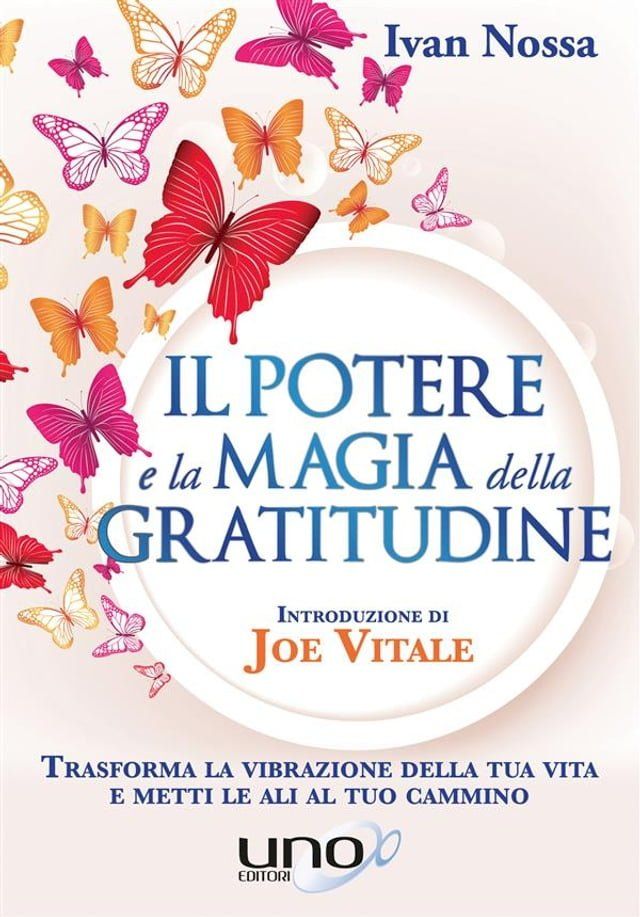  Il Potere e la Magia della Gratitudine(Kobo/電子書)