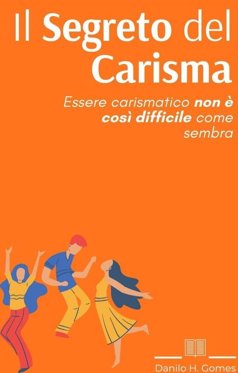 Il Segreto del Carisma(Kobo/電子書)