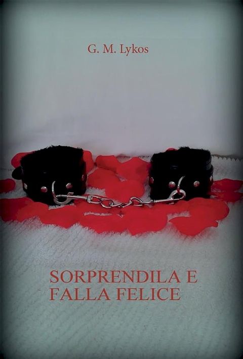 Sorprendila e falla felice(Kobo/電子書)