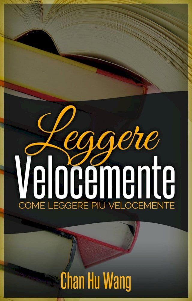  Leggere Velocemente: Come leggere più velocemente(Kobo/電子書)