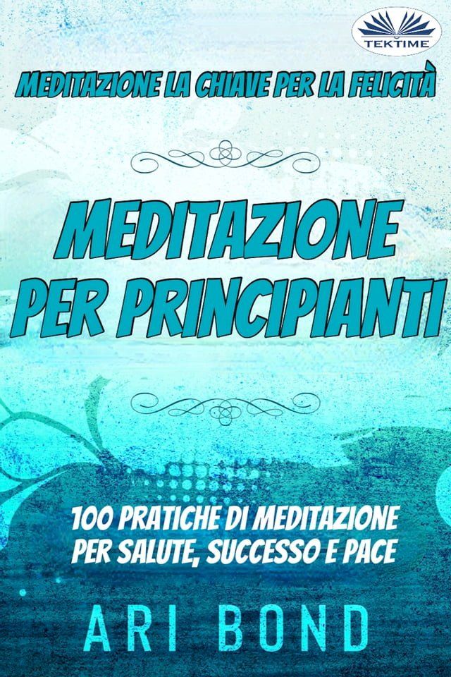  Meditazione per Principianti(Kobo/電子書)