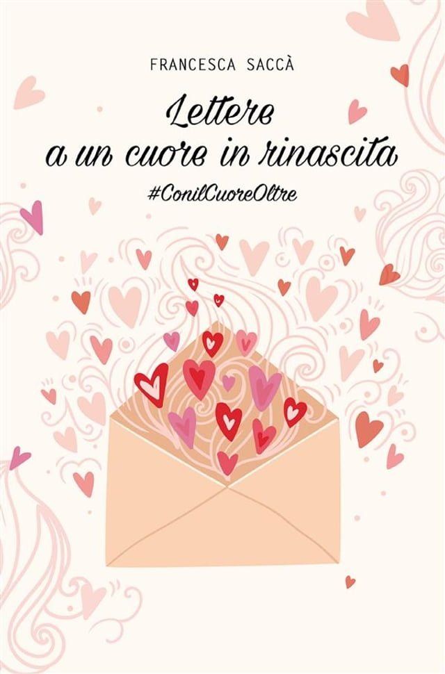  Lettere a un cuore in rinascita(Kobo/電子書)