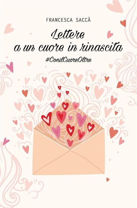 Lettere a un cuore in rinascita(Kobo/電子書)