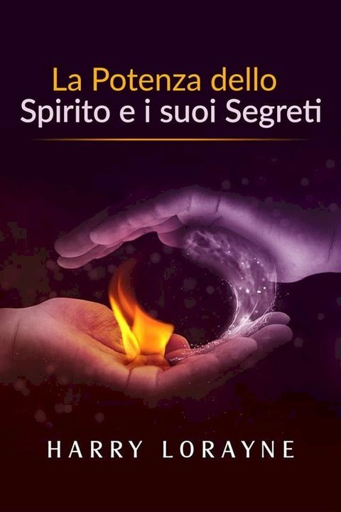 La Potenza dello Spirito e i suoi Segreti (Traduzione: David De Angelis)(Kobo/電子書)