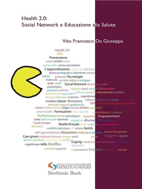 Health 2.0: Social Network e Educazione alla Salute(Kobo/電子書)