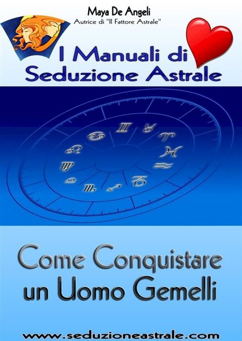 Come Conquistare un Uomo Gemelli(Kobo/電子書)