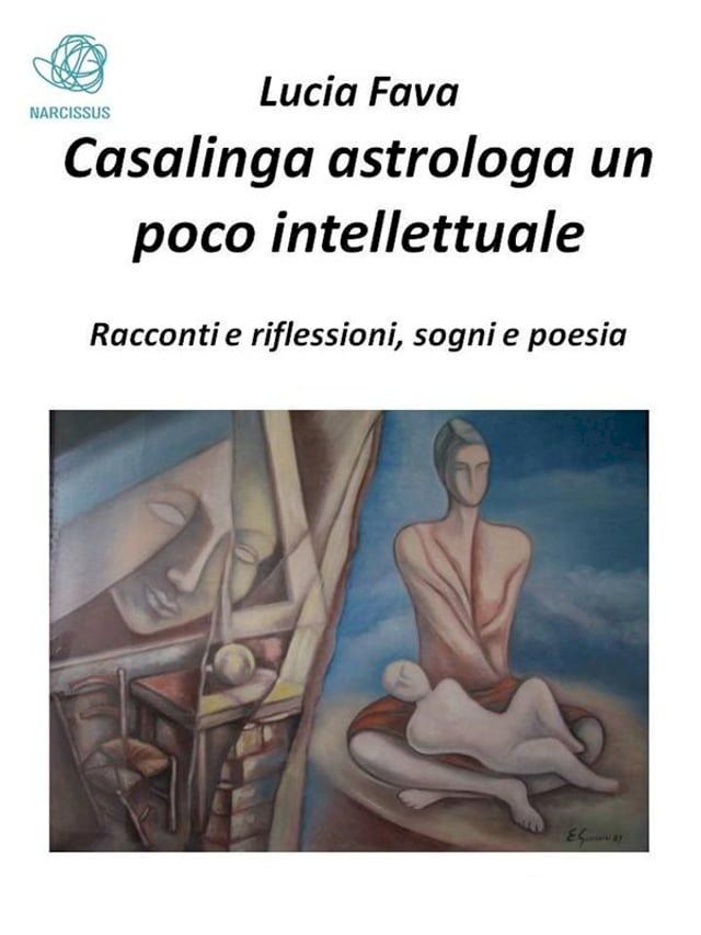  Casalinga astrologa un poco intellettuale(Kobo/電子書)