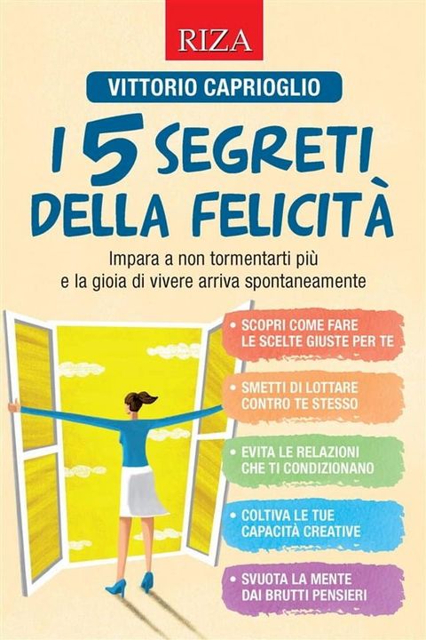 I 5 segreti della felicità(Kobo/電子書)