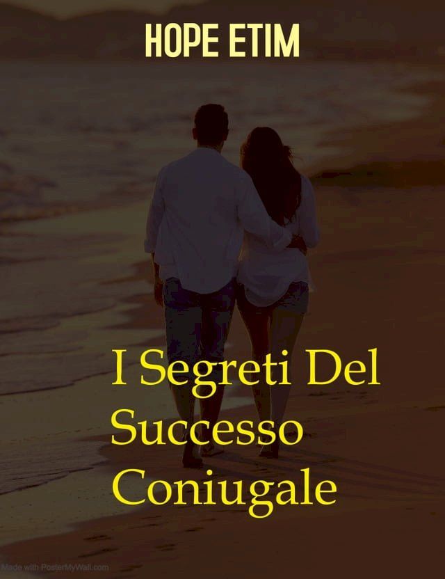  I Segreti Del Successo Coniugale(Kobo/電子書)