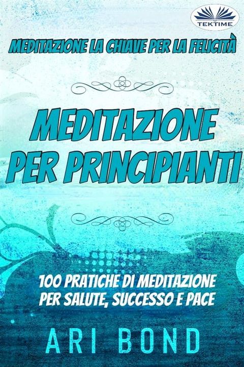 Meditazione - Per Principianti(Kobo/電子書)