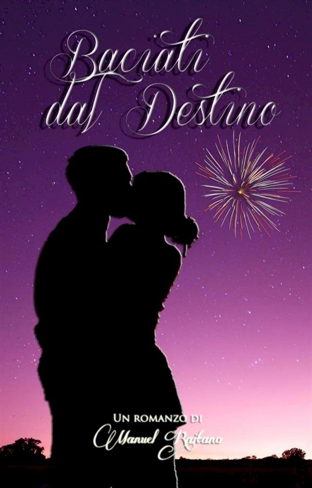  Baciati dal Destino(Kobo/電子書)