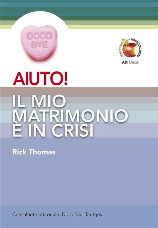  AIUTO! Il mio matrimonio è in crisi(Kobo/電子書)