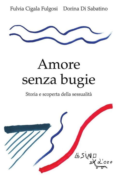 Amore senza bugie(Kobo/電子書)