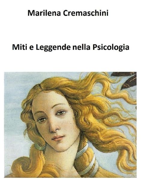 Miti e Leggende nella Psicologia(Kobo/電子書)