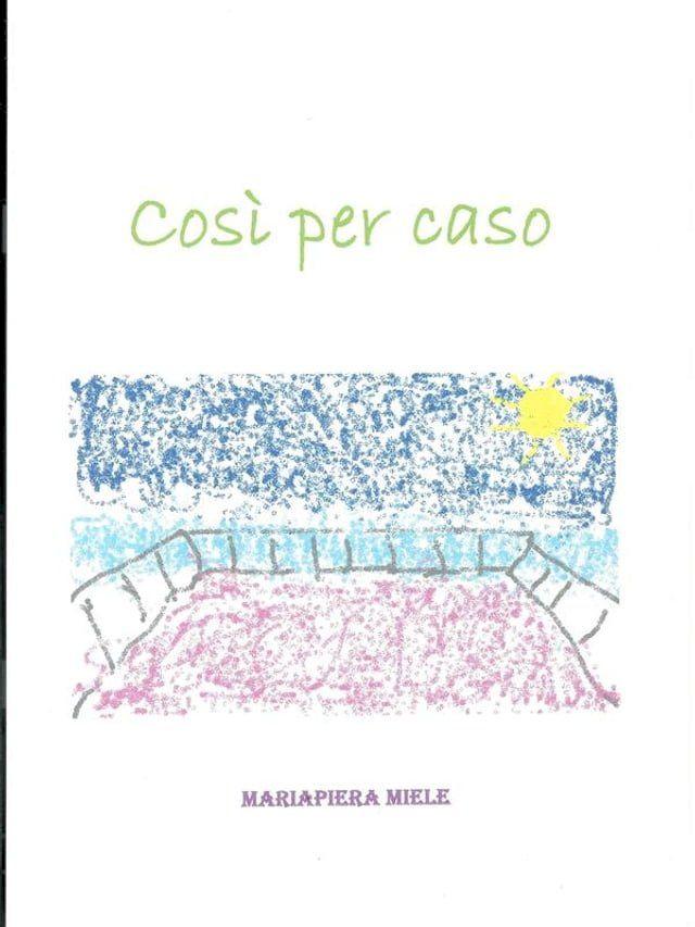  Così per caso(Kobo/電子書)