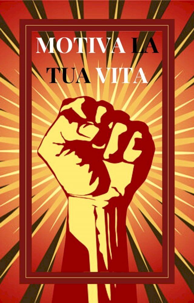  MOTIVA LA TUA VITA(Kobo/電子書)