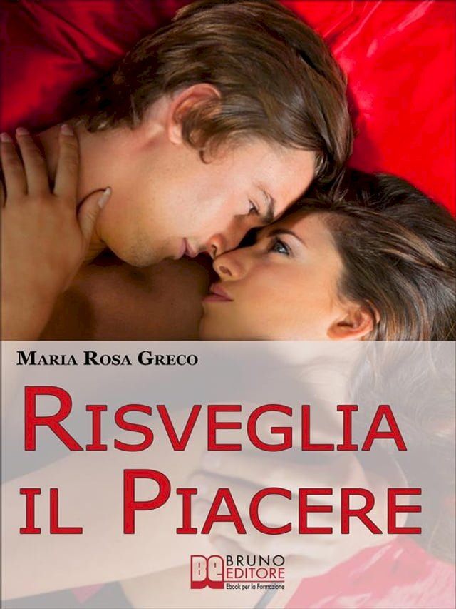  Risveglia il Piacere(Kobo/電子書)